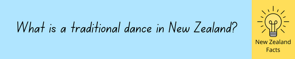 What is a traditional dance in New Zealand?