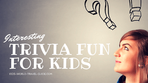 Trivia Fun for Kids by Kids World Travel Guide