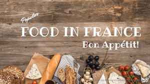Food in France - Food around the World by Kids World Travel Guide