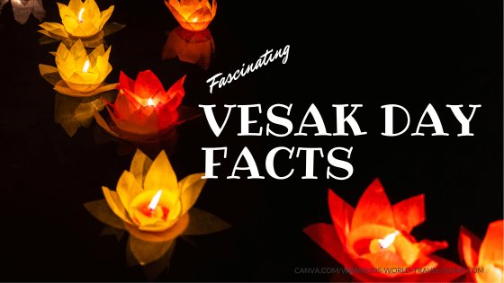 vesak day facts by kids world travel guide